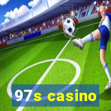 97s casino